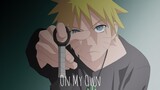 Naruto「AMV」On My Own