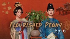 Flourished Peony S1 Ep 6