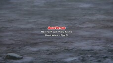 Silent Witch: Chinmoku no Majo no Kakushigoto Tập 01 Vietsub