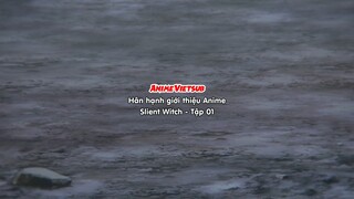 Silent Witch: Chinmoku no Majo no Kakushigoto Tập 01 Vietsub