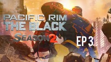 Pacific Rim : The Black [SS2 EP3] พากย์ไทย by Netflix