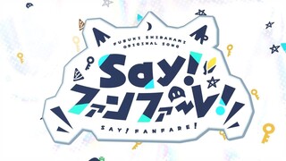 Say! Fanfare! - Shirakami Fubuki