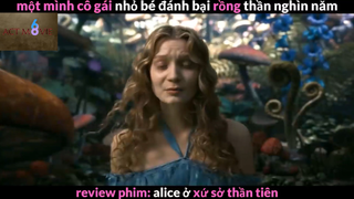 Nội dung phim : Alice ở xứ sở thần tiên phần 2  #Review_phim_hay