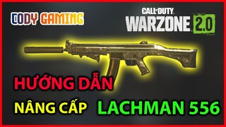 Hướng dẫn nâng cấp LACHMANN 556 - Call of Duty Warzone 2 0