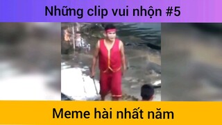 Những clip vui nhộn p5