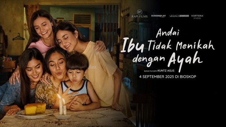 ANDAI IBU TIDAK MENIKAH DENGAN AYAH || FILM INDONESIA
