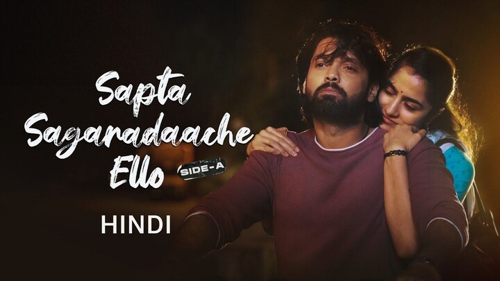 Sapta Sagaradaache Ello Side-A 2023 Hindi Dubbed Full Movie