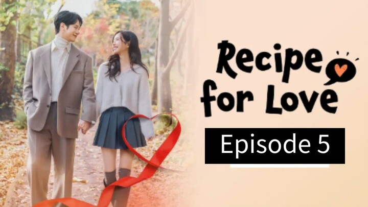 Recipe For Love (2026) | Episode 5 | EngSub