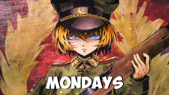 Mondays - Youjo Senki [AMV]