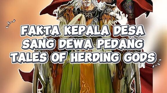 Fakta Kakek Kepala Desa Di Donghua Tales Of Herding Gods!