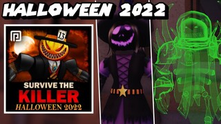 [🎃HALLOWEEN 2022 IS HERE!!] 🔪Survive The Killer Halloween Update!👻