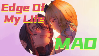 Edge Of My Life - MAD - GMV