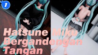 Hatsune Miku|[MMD]Penglihatan Kembar Putri -Bergandengan Tangan_1