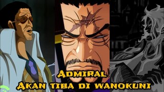 PREDIKSI OP 1038+ | ADMIRAL AKAN TIBA DI WANO‼️| WANO VS MARINFORD‼️| PREDIKSI ONE PIECE 1038+