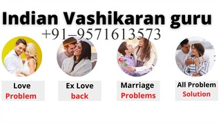 +91–9571613573 ≧◠‿◠≦✌ BLACK MAGIC TO GET RID FROM MY BROTHER SISTER IN LAWS