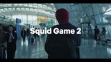 Squid Game Official Season 2 Teaser Trailer (2024)