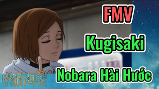 [Chú Thuật Hồi Chiến] FMV | Kugisaki Nobara Hài Hước