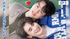 🇹🇭 ɛ¥ɛ ¢0ռȶǟ¢ȶ : EP 5 - SUB INDO - Cr.CasthyAilen