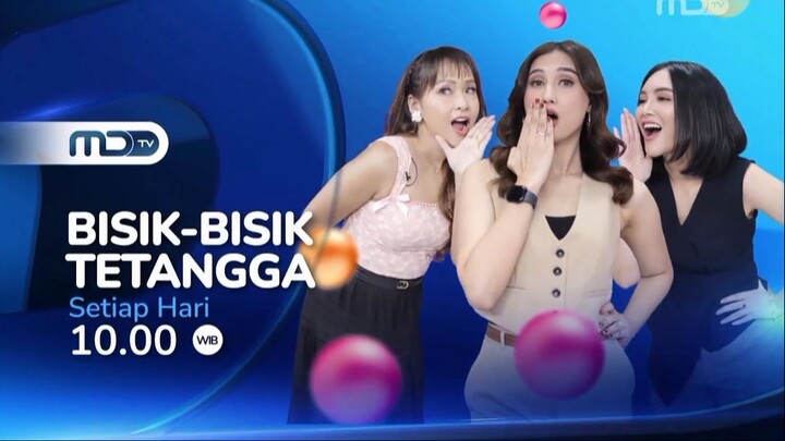 TVC Promo Program MDTV "Bisik Bisik Tetangga" (Juni 2025) | MDTV HD • Drama No. 1