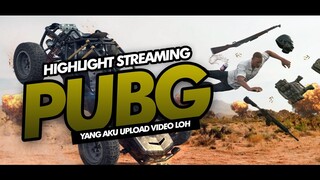 Yang Aku Upload Video Loh #PUBG