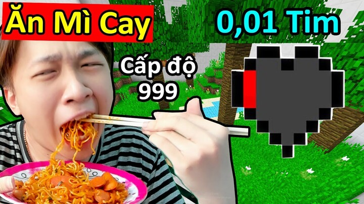 Minecraft 0,01 Tim Vinh Parkour Thua Ăn "MÌ CAY"-CẤP ĐỘ 7 😭 THỬ THÁCH ĐÁNG SỢ QUAY TRỞ LẠI RỒI