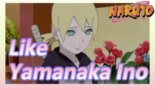 Like Yamanaka Ino