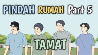 PINDAH RUMAH Part 5 - Animasi lucu sekolah