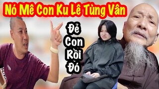 Anh Trai Tiết Lộ Lý Do Cực Sốc Diễm My Bỏ Nhà Theo Lê Tùng Vân, Chửi Cha Mắng Mẹ