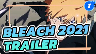 Trailer 2021, Perang Darah Seribu Tahun! Inilah Masa Mudaku! | Bleach 21st Anniversary_1