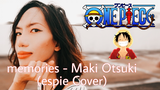 【ONE PIECE - ED1】memories - Maki Otsuki (espie Cover) ︱EP 1000 Release Celebration