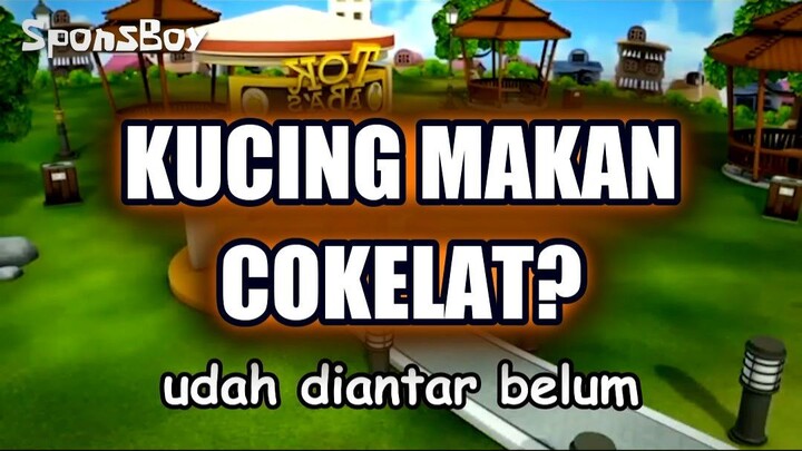 😱 ANJIR! KUCINGNYA MALAH MAKAN COKELAT?!