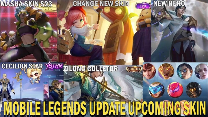 MOBILE LEGENDS || New Update Upcoming Skin || Zilong Colletor Pebruary Cecilion Star || Masha S23.