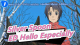 [Silver Spoon] ED Hello Especially_1