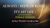 ALWAYS / BED OF ROSES / IT'S MY LIFE ( FEMALE VERSION MEDLEY ) ( BON JOVI )