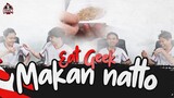 EAT GEEK - Natto