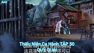 Thiếu Niên Ca Hành TẬP 50-QUỶ QUÁI