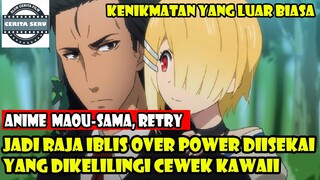 JADI RAJA IBLIS OVER POWER DIISEKAI YG DIKELILINGI CEWEK KAWAII - ALUR CERITA ANIME