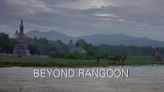 BEYOND RANGOON