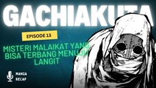 Episode 13 Gachiakuta | Kisah Malaikat Bersayap Yang Bisa Terbang ke Langit