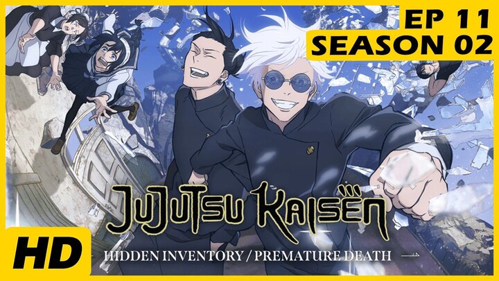 Jujutsu Kaisen Season 2 EP 11