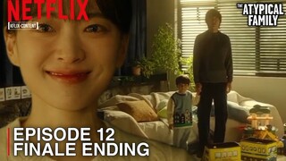 THE ATYPICAL FAMILY | EPISODE 12 FINALE HAPPY ENDING | Jang Ki Yong | Chun Woo Hee [INDO/ENG SUB]