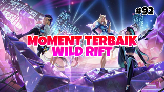 Moment Tebaik #92 | League Of Legends : Wild Rift Indonesia