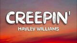Hayley Williams - CREEPIN' (Lyrics Video)