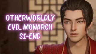 OTHERWORLDLY EVIL MONARCH S1-END