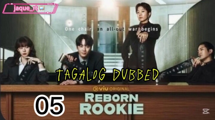 Title: REBORN ROOKIE | Kdrama | TAGALOG DUBBED| Episode 05