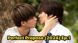 Perfect Propose (2024) Ep.1 Eng Sub.