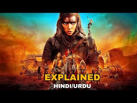 Furiosa: A Mad Max Saga | Film Explained in Hindi/Urdu | Apocalypse Movie