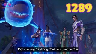 EP1289 | Tần Trần một mình đối đầu với vạn tộc trong vạn tượng thần tàng | Võ Thần Chúa Tể