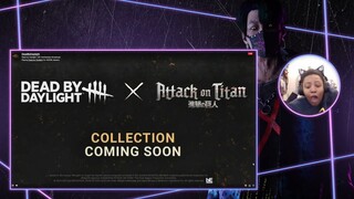 DEAD BY DAYLIGHT X ATTACK ON TITAN COLLABORATION REACTION