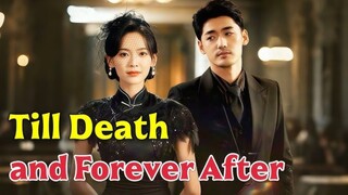 Till Death and Forever After